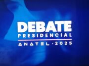 Hoy se llevara acabo el ultimo debate Presidencial 2025 por ANATEL