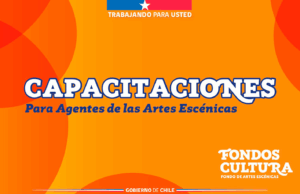 Ministerio de las Culturas, las Artes y el Patrimonio lanza ciclo nacional de capacitaciones para fortalecer las artes escénicas